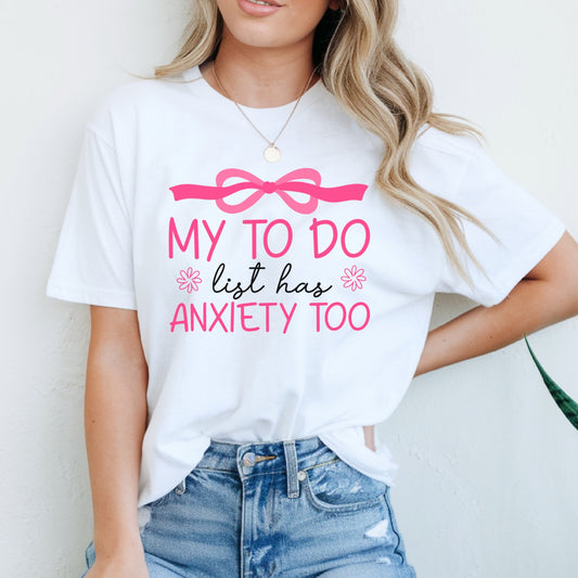 Anxiety To-Do List Tee